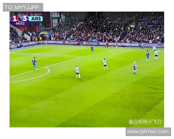 国王杯激战阿森纳与热刺平局红牌事件引发全场热议与战术解析